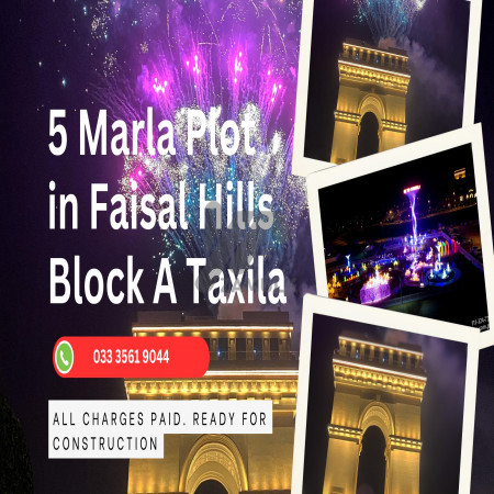 5 Marla Residential Plots for Sale in Faisal Hills Block A Taxila Islamabad with Price & Details